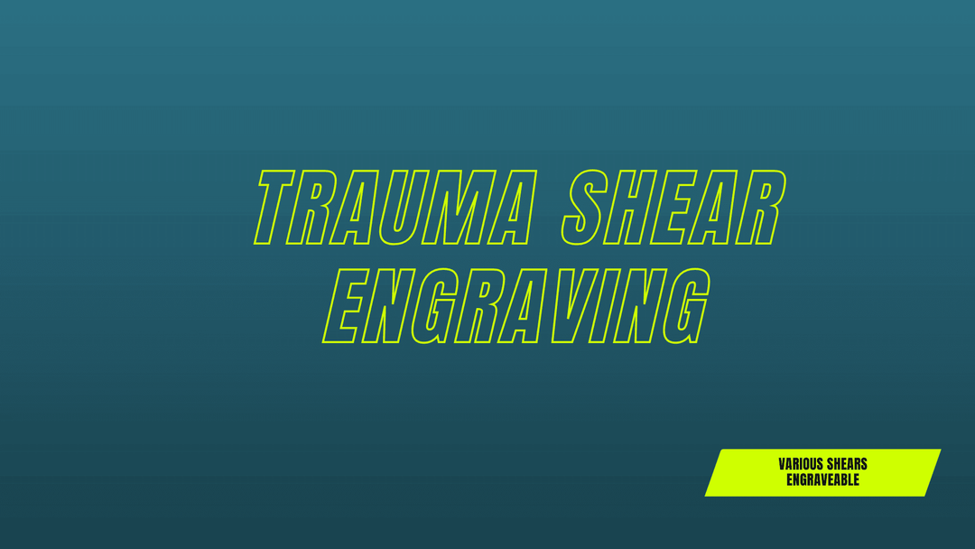 New Engraving Option for Non- ONE SHEAR Owners